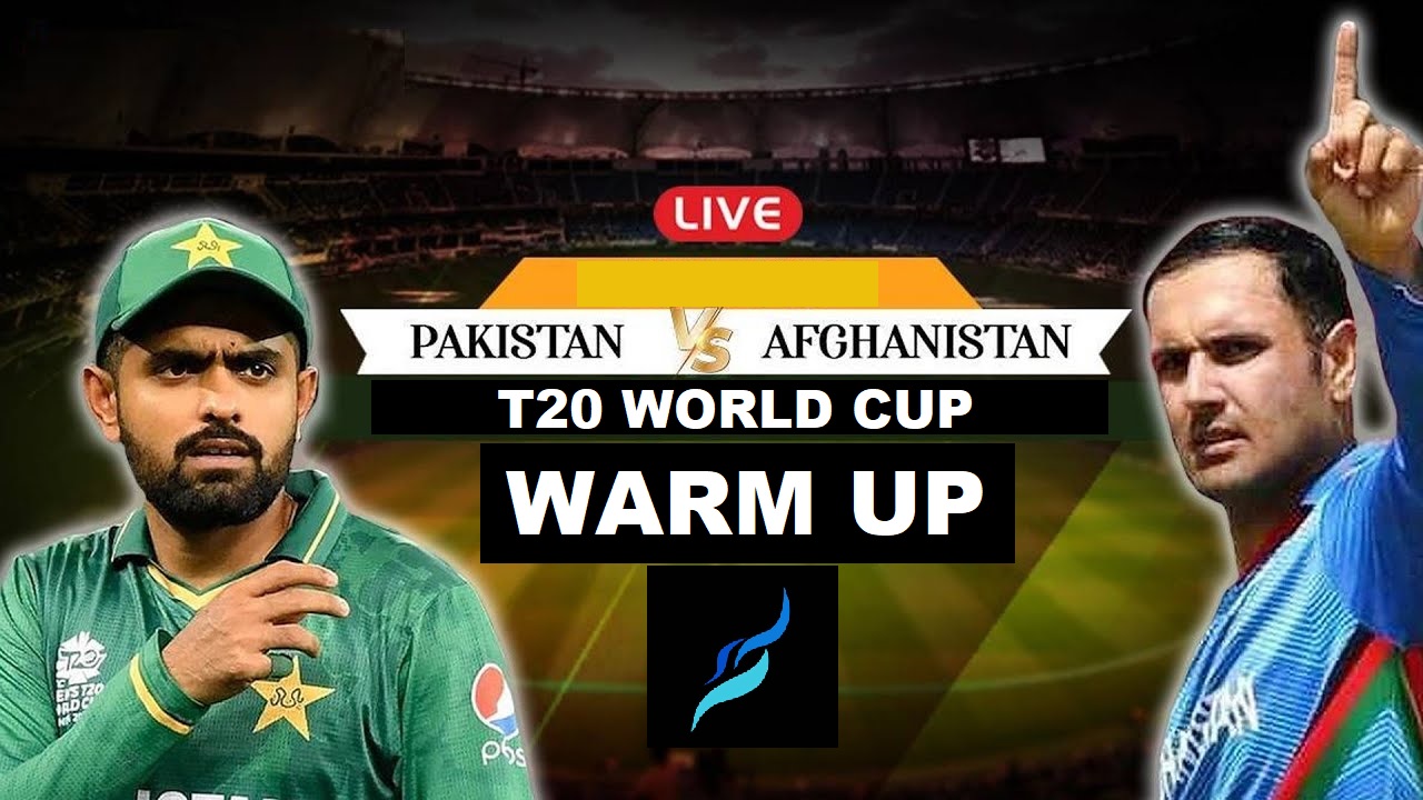 Pakistan vs Afghanistan Live T20 World Cup Warm Up Match