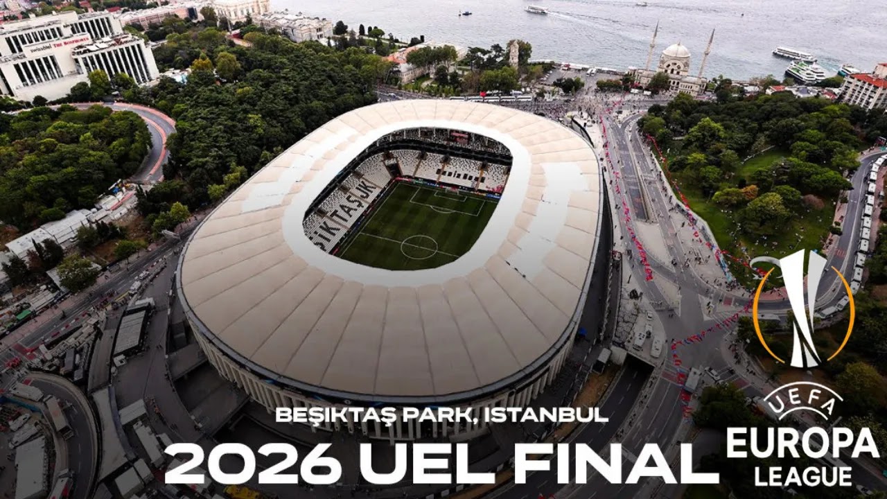 2026 UEFA Europa League final: Beşiktaş Park